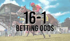16-1 Betting Odds 63 16-1 Betting Odds