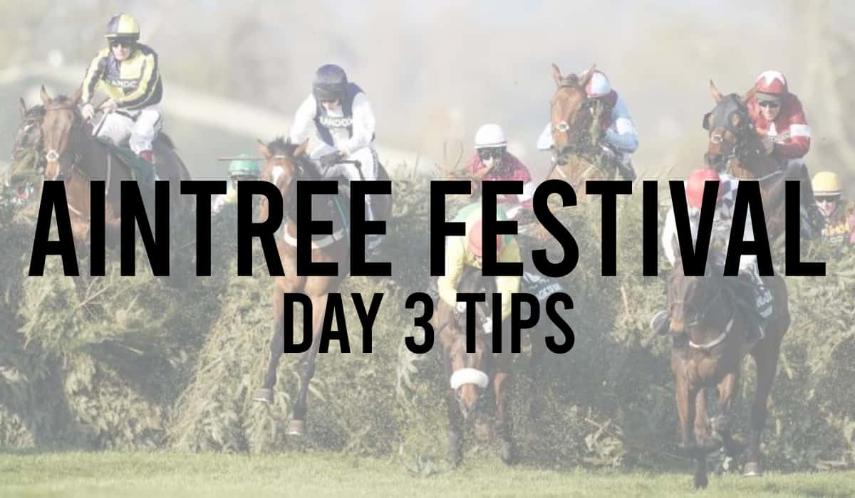 Aintree Festival Day 3 Tips