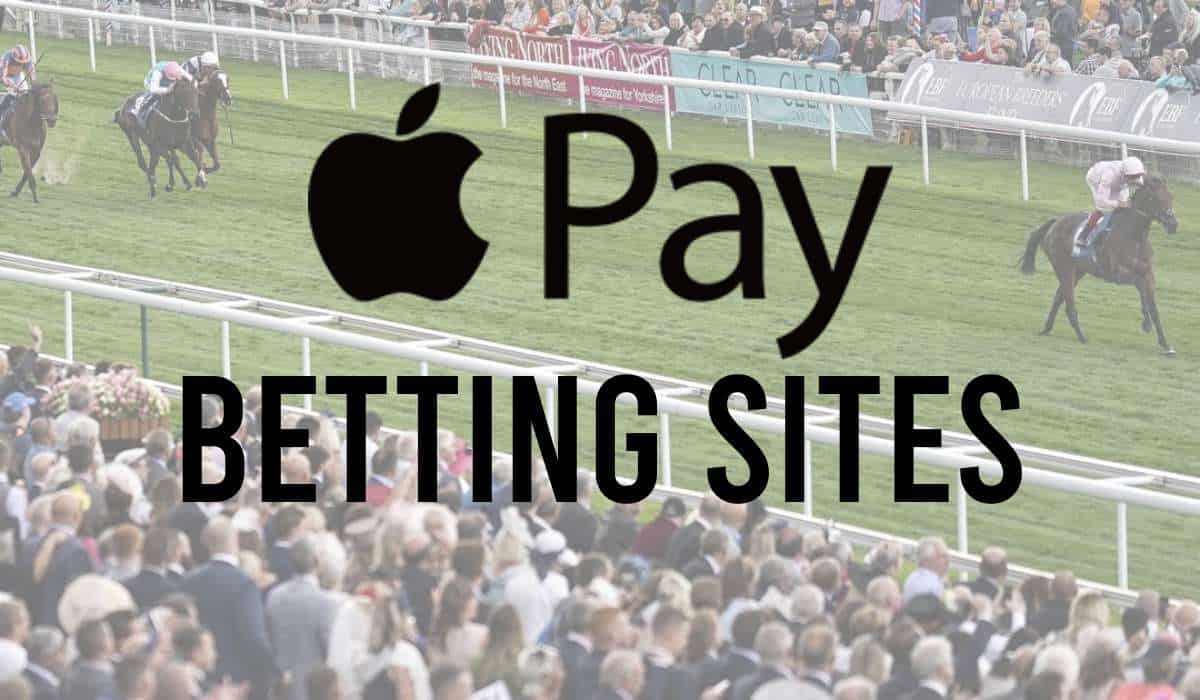 Apple Pay Betting Sites