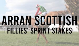 Listed Horse Races 109 Arran Scottish Fillies Sprint Stakes
