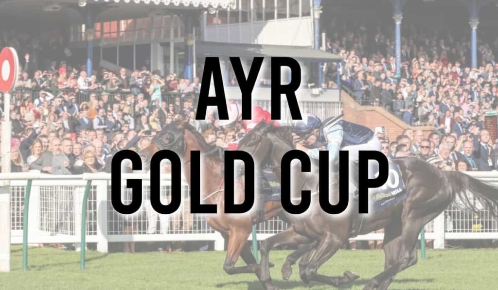 Ayr Gold Cup Tips, Betting & History