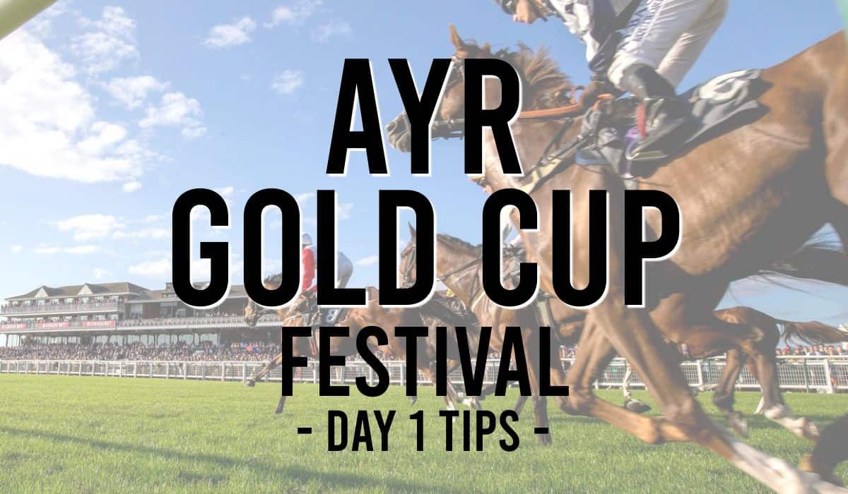 Ayr Gold Cup Festival Day 1 Tips