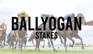 Irish Group 3 Horse Races 30 Ballyogan Stakes