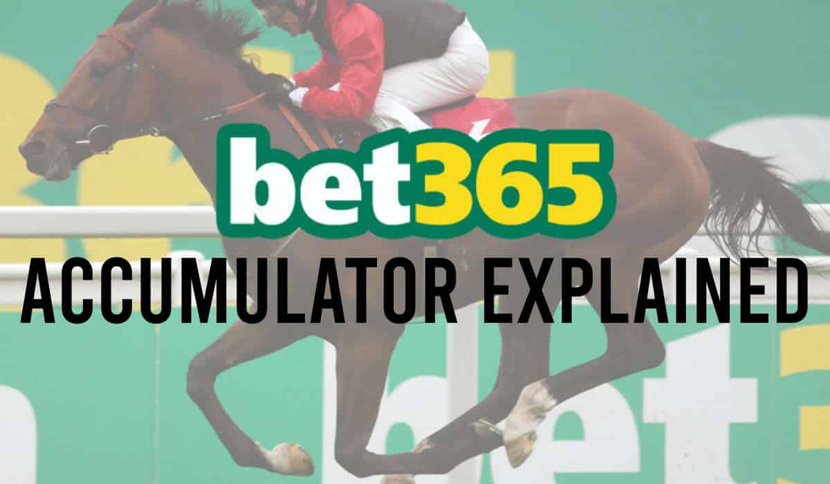 Bet365 Accumulator Explained