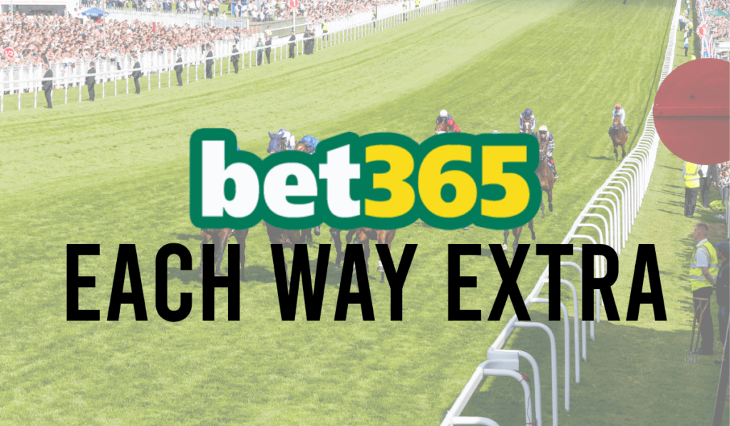 Bet365 Each Way Extra 50 Bet365 Each Way Extra