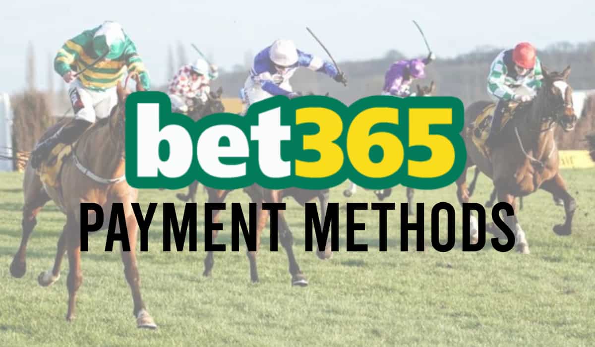 bet365 Payment Methods