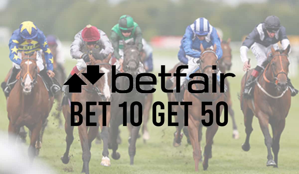 Betfair Bet 10 Get 50