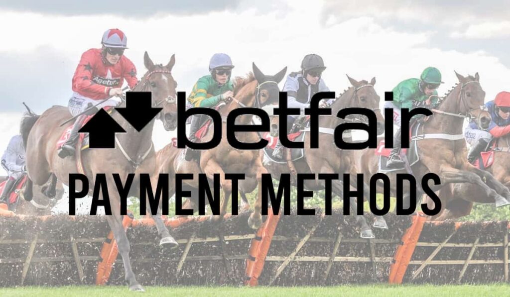 Betfair Payment Methods