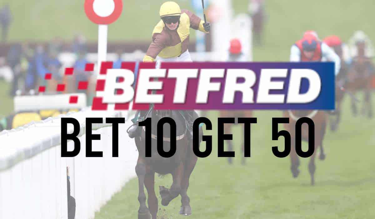 Betfred Bet 10 Get 50