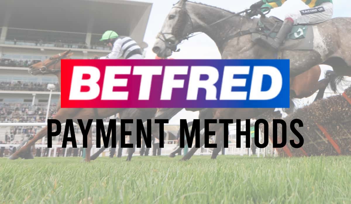 Betfred Payment Methods