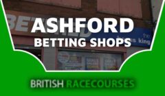 Betting Shops Ashford