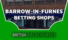 Betting Shops Barrow-In-Furness