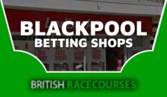 Betting Shops Blackpool