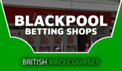 Betting Shops Blackpool