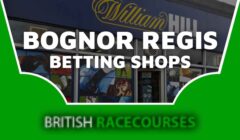 Betting Shops Bognor Regis