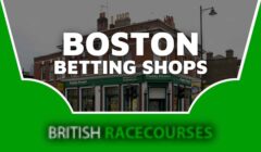 Betting Shops Boston