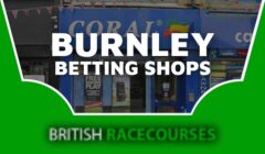 Betting Shops Burnley