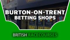 Betting Shops Burton-On-Trent