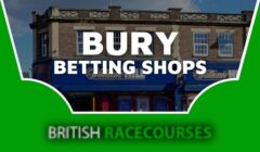 Betting Shops Bury