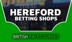 Betting Shops Hereford