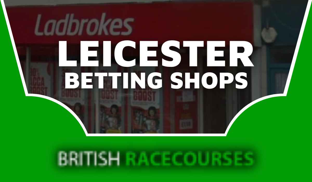 Betting Shops Leicester