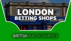 Betting Shops London
