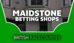 Betting Shops Maidstone