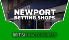 Betting Shops Newport