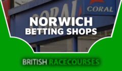 Betting Shops Norwich