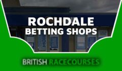 Betting Shops Rochdale