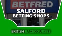 Betting Shops Salford