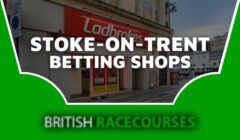 Betting Shops Stoke-On-Trent