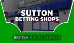 Betting Shops Sutton