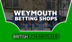 Betting Shops Weymouth