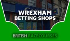 Betting Shops Wrexham