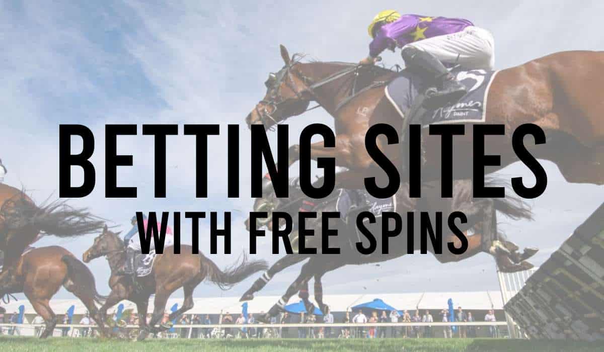 Betting Sites With Free Spins