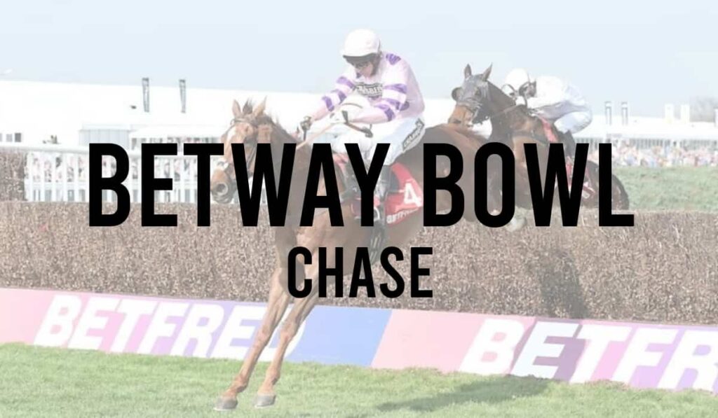 Betway Bowl Chase