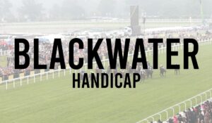 Irish Premier Handicap Horse Races 19 Blackwater Handicap