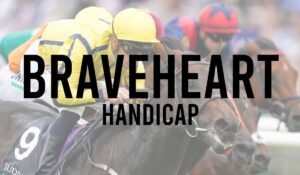 Braveheart Handicap