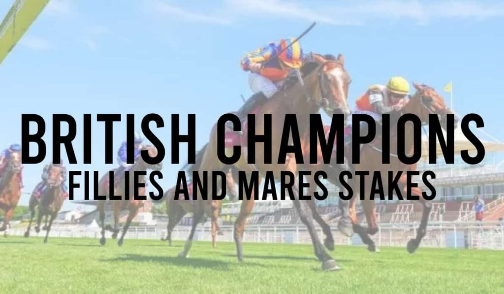 British Champions Fillies and Mares Stakes 7 British Champions Fillies and Mares Stakes