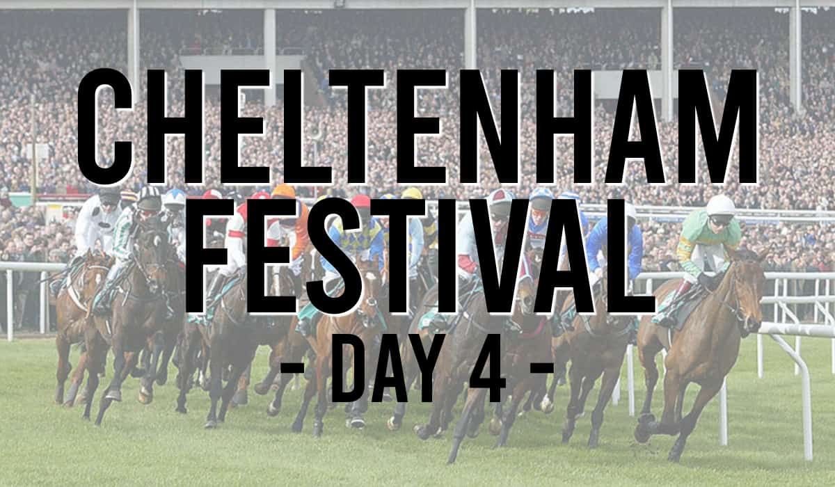Cheltenham Festival Day 4