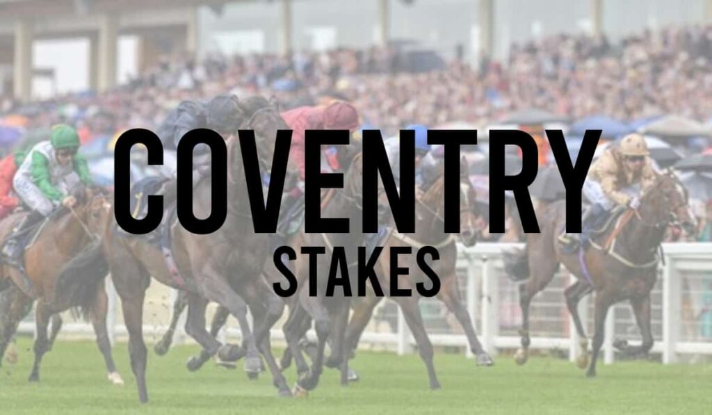 Coventry Stakes 46 Coventry Stakes