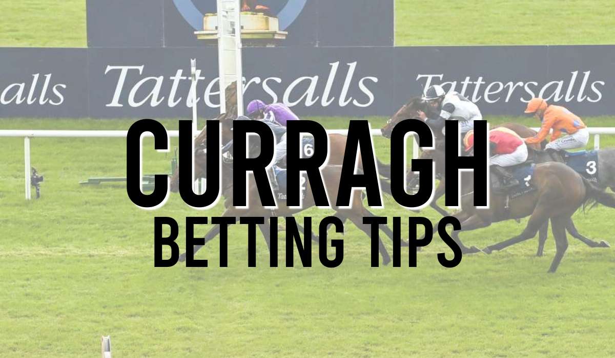 Curragh Betting Tips
