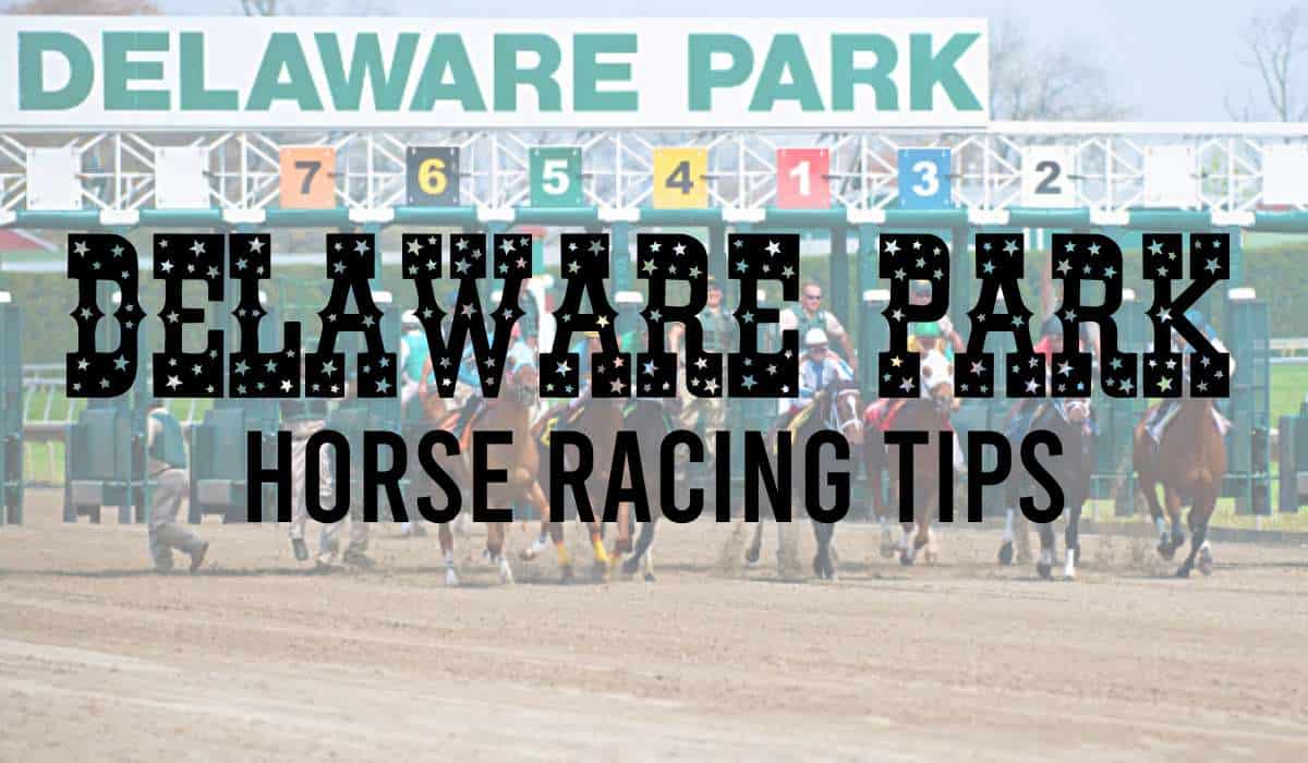 Delaware Park Horse Racing Tips