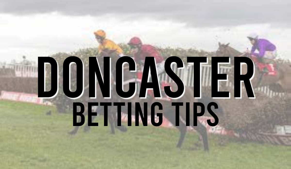 Doncaster Betting Tips