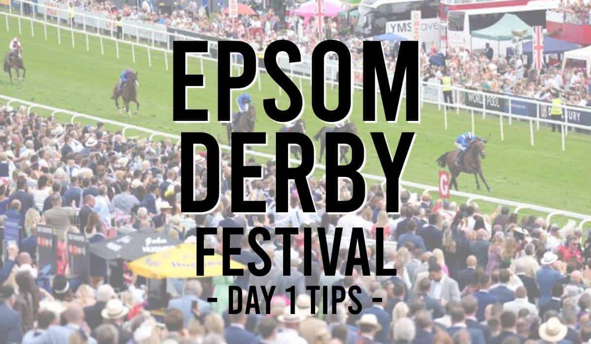 Epsom Derby Festival Day 1 Tips