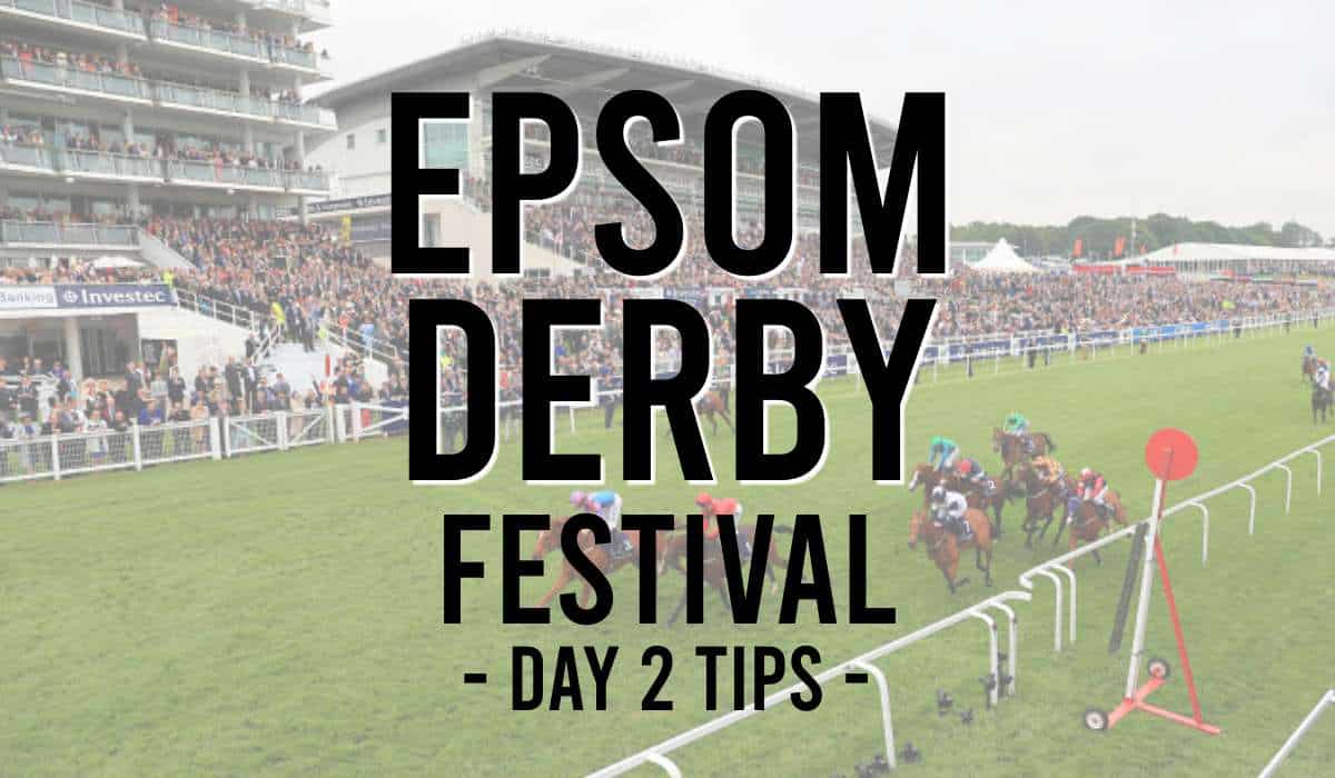 Epsom Derby Festival Day 2 Tips