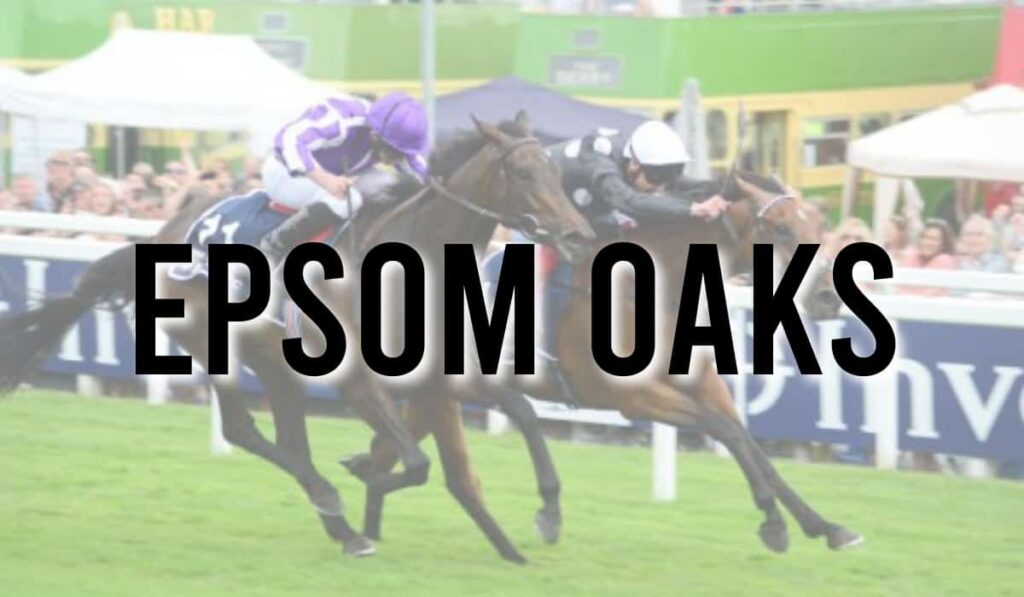 Epsom Oaks 14 Epsom Oaks