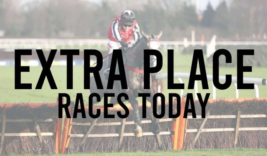 Extra Place Races Today