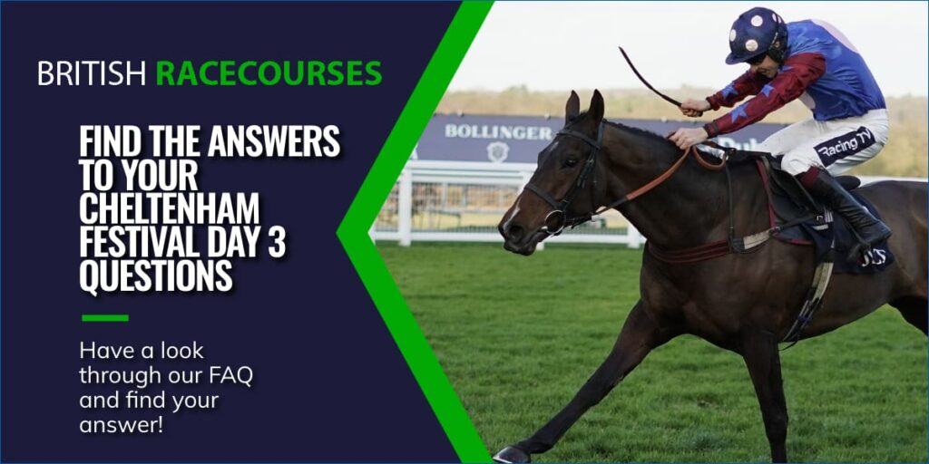 FIND THE ANSWERS TO YOUR CHELTENHAM FESTIVAL DAY 3 QUESTIONS-Max-Quality
